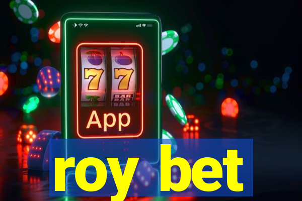 roy bet